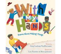 Amy Ludwig Vanderwater With My Hands (Copertina rigida)