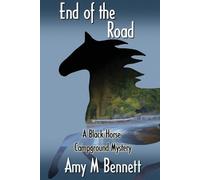 Amy M Bennett End of the Road (Tascabile) Black Horse Campground Mystery