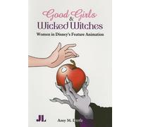 Amy M. Davis Good Girls and Wicked Witches (Tascabile)