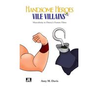 Amy M. Davis Handsome Heroes and Vile Villains (Tascabile)