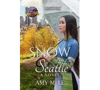 Amy M Le Snow in Seattle (Copertina rigida) Snow