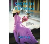 Amy M Le Snow in Vietnam (Copertina rigida)