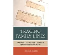 Amy M. Smith Tracing Family Lines (Copertina rigida)