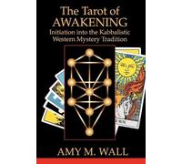 Amy M Wall Tarot of Awakening (Tascabile)