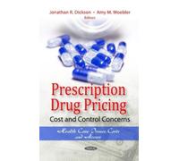 Amy M Woebler Prescription Drug Pricing (Copertina rigida)