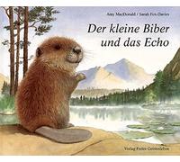 Amy MacDonald Sarah Fox-Davies Susan Der kleine Biber und da (Copertina rigida)