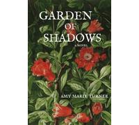 Amy Marie Turner Garden of Shadows (Tascabile) Linnea Wren Mysteries