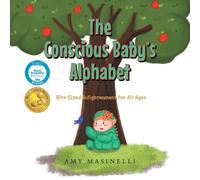 Amy Masinelli The Conscious Baby's Alphabet (Tascabile)
