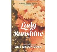 Amy Mason Doan Lady Sunshine (Tascabile)