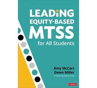 Amy McCart Dawn Miller Leading Equity-Based MTSS for All Students (Tascabile)