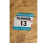 Amy McCulloch Runner 13 (Copertina rigida)