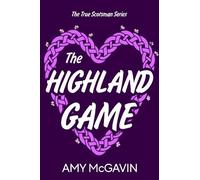 Amy McGavin The Highland Game (Tascabile) True Scotsman