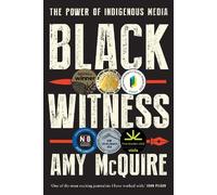 Amy McQuire Black Witness (Tascabile)