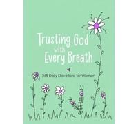 Amy Mecham Trusting God with Every Breath (Tascabile)