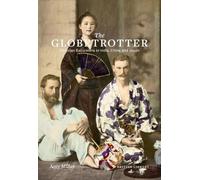 Amy Miller The Globetrotter (Copertina rigida)