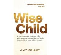 Amy Molloy Wise Child (Tascabile)