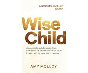 Amy Molloy Wise Child (Tascabile)