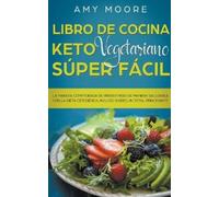 Amy Moore Libro de cocina Keto Vegetariano (Tascabile)