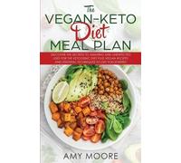 Amy Moore The Vegan Keto Diet Meal Plan (Tascabile)