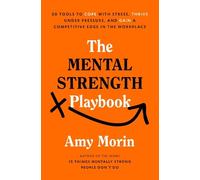 Amy Morin The Mental Strength Playbook (Copertina rigida)