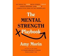 Amy Morin The Mental Strength Playbook (Copertina rigida)