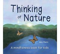 Amy Mucci Thinking of Nature (Tascabile)