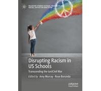 Amy Murray Disrupting Racism in US Schools (Copertina rigida)