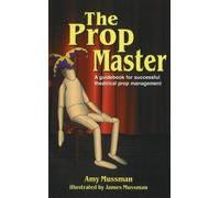 Amy Mussman Prop Master (Tascabile)