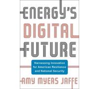 Amy Myers Jaffe Energy's Digital Future (Copertina rigida)
