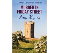 Amy Myers Murder in Friday Street (Tascabile) Marsh and Daughter