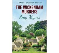 Amy Myers The Wickenham Murders (Tascabile) Marsh and Daughter