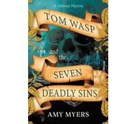 Amy Myers Tom Wasp and the Seven Deadly Sins (Tascabile)