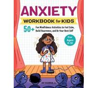 Amy Nasamran PhD Anxiety Workbook for Kids (Tascabile)