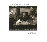 Amy Nathan Wright Civil Rights History from the Ground Up (Copertina rigida)