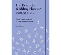 Amy Nebens Amy Nebe The Essential Wedding Planner Book of Lis (Copertina rigida)
