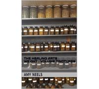 Amy Neels The Healing Arts Weight (Tascabile)