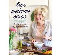 Amy Nelson Hannon Love Welcome Serve (Copertina rigida)