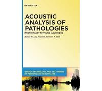Amy Neustein Acoustic Analysis of Pathologies (Copertina rigida)