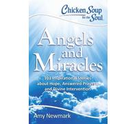 Amy Newmark Chicken Soup for the Soul: Angels and Miracles (Tascabile)