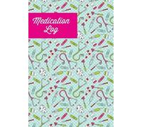 Amy Newton Newton Amy Amy Newton Medication Log (Tascabile)