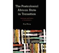 Amy Niang The Postcolonial African State in Transition (Copertina rigida)