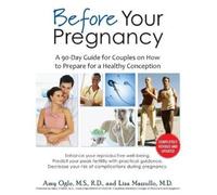 Amy Ogle Lisa Mazzullo Before Your Pregnancy (Tascabile)