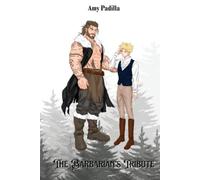 Amy Padilla The Barbarian's Tribute (Tascabile) Not-So-Savage Barbarians