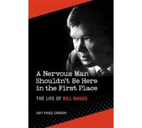 Amy Paige Condon A Nervous Man Shouldn't Be Here in the First Place (Tascabile)