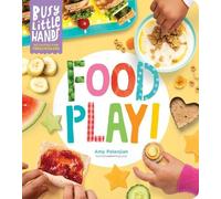 Amy Palanjian Busy Little Hands: Food Play (Copertina rigida)
