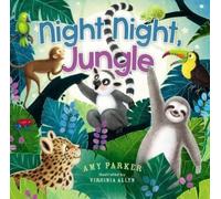 Amy Parker Night Night, Jungle (Libro di cartone) Night Night