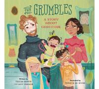 Amy Parker Tricia Goyer The Grumbles (Copertina rigida)