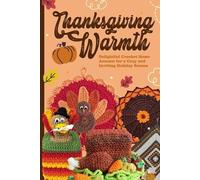 Amy Peacock Thanksgiving Warmth (Tascabile)