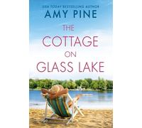Amy Pine The Cottage on Glass Lake (Tascabile)