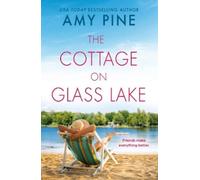 Amy Pine The Cottage on Glass Lake (Tascabile)